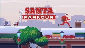 Santa Parkour: Christmas Runner Game